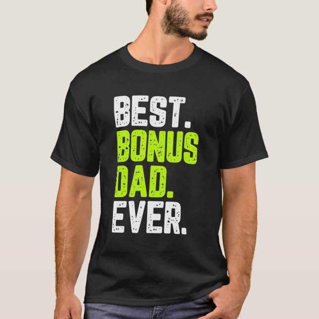Bester Bonus Vater je lustiges Zitat Geschenk Step T-Shirt (Vorderseite)