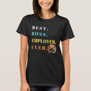 Bester Boss je nur Bester Boss je perfekter Boss T-Shirt
