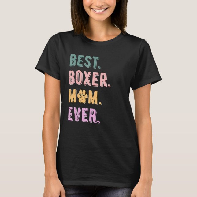 Bester Boxer Hund Mama je Frauen Boxer Dog T-Shirt (Vorderseite)