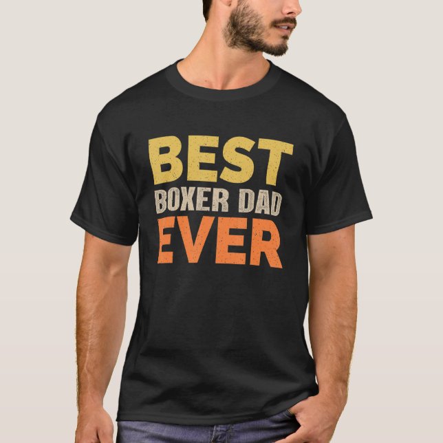 Bester Boxer Vater Ever Funny Sprichwort Sarkastic T-Shirt (Vorderseite)