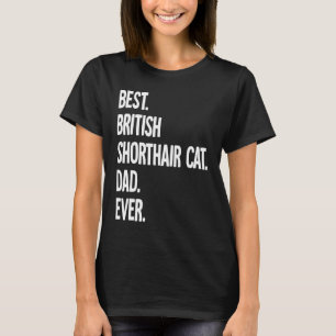 Bester British Shorthair Katzenvater überhaupt T-Shirt