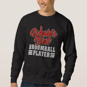 Bester Broomballspieler der Welt  Wintersport Mann Sweatshirt