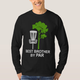 Bester Bruder By Par Disc Golf T-Shirt