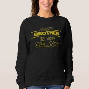 Bester Bruder in der Galaxie Sweatshirt