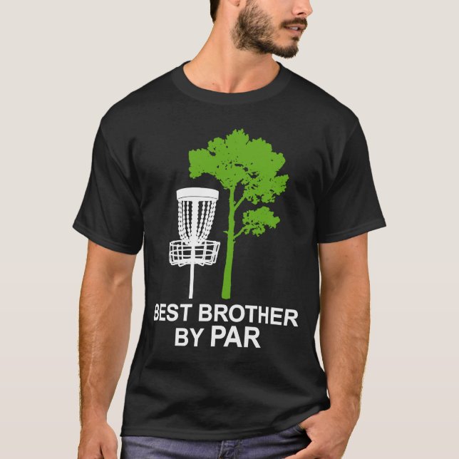 Bester Bruder nach Par Disk Golf T-Shirt (Vorderseite)