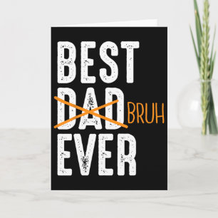 Bester Bruh Ever für Papa zum Vatertag Karte