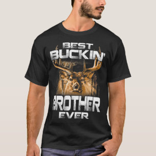 Bester Buckin' Bruder je T-Shirt Hirschjagd Buckin