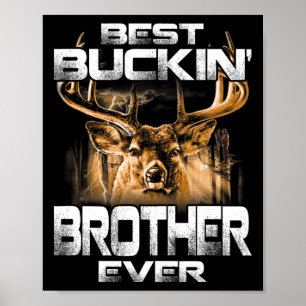 Bester Buckin' Bruder je T-Shirt Hirschjagd Buckin Poster