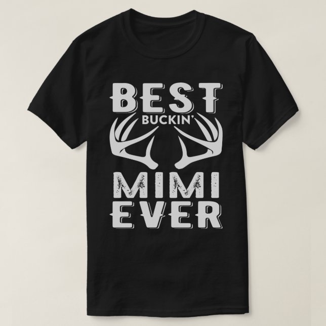 Bester Buckin MIMI Vatertag T-Shirt (Design vorne)