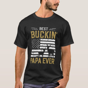 Bester Buckin Papa Ever Funny Gift Deer Hunter Coo T-Shirt