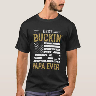 Bester Buckin Papa Ever Funny Gift Deer Hunter Coo T-Shirt