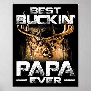 Bester Buckin' Papa Ever Shirt Hirschjagd Bucking Poster