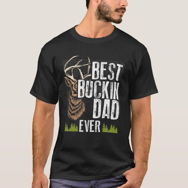 Bester Buckin-Vater je Hirschjagdpater T-Shirt (Vorderseite)