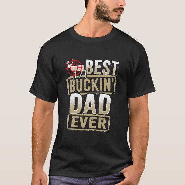 Bester Buckin-Vater je Jäger-Geschenk Jagd Buckin T-Shirt (Vorderseite)