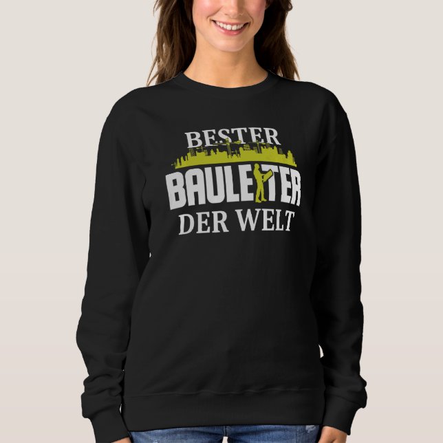 Bester Builder der Welt  Construction Site Gift Vi Sweatshirt (Vorderseite)
