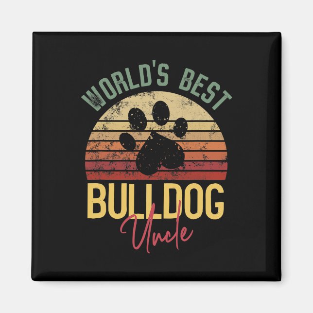 Bester Bulldog Uncle Bulldog Lover Dog Besitzer Magnet (Vorne)