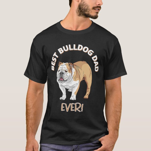 Bester Bulldog Vater je Hundebesitzer T-Shirt (Vorderseite)