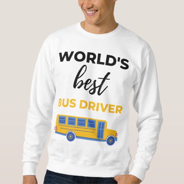 Bester Busfahrer der Welt bl Sweatshirt (Vorderseite)