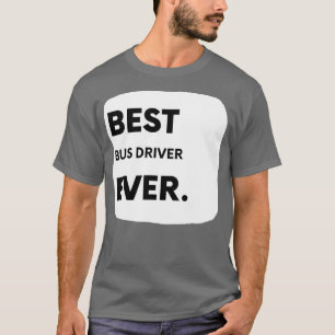 Bester Busfahrer je 15 T-Shirt