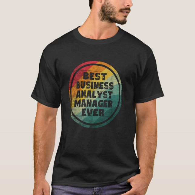 Bester Business-Analyst-Manager überhaupt T-Shirt (Vorderseite)