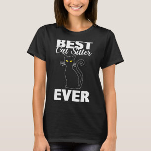 Bester Cat Sitter je Beruflicher Sitzplatz für Hau T-Shirt