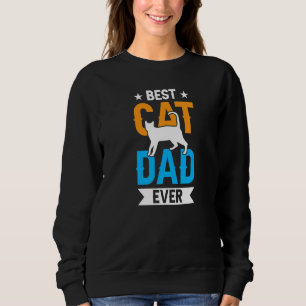 Bester Cat Vater je Daddy Vater Redewendungen Vate Sweatshirt