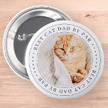Bester Cat Vater nach Art Klassisches einfaches Fo Button<br><div class="desc">Dieses einfache und klassische Design besteht aus Serifentypografie und fügt ein benutzerdefiniertes Foto hinzu. "Bester Vater von Par" umschließt den Rahmen.</div>