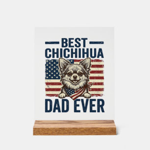Bester Chihuahua-Vater Aller Patrioten Hunde T-Shi Acrylschild