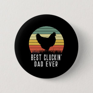 Bester Cluckin Vater je Hühnchen Daddy Vater Fathe Button