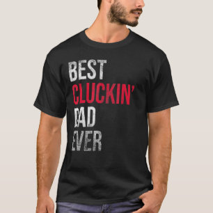 Bester Cluckin Vater je Hühnerpapa T-Shirt