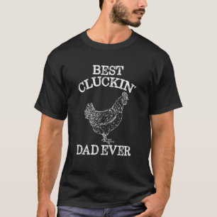 Bester Cluckin-Vater je Vatertag Hühnerfarm T-Shirt