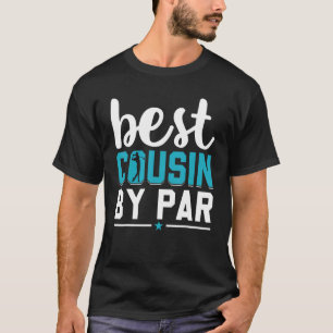 Bester Cousin nach Par Cousin Nephew Niece passt a T-Shirt