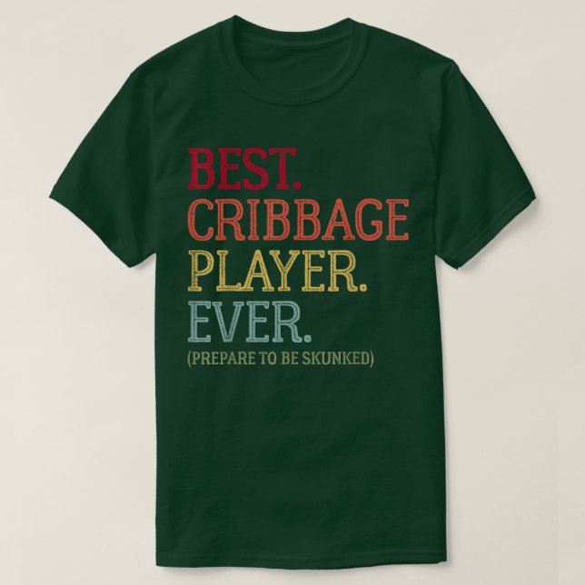 Bester Cribbage-Player je bereit, um gekocht zu we T-Shirt (Design vorne)
