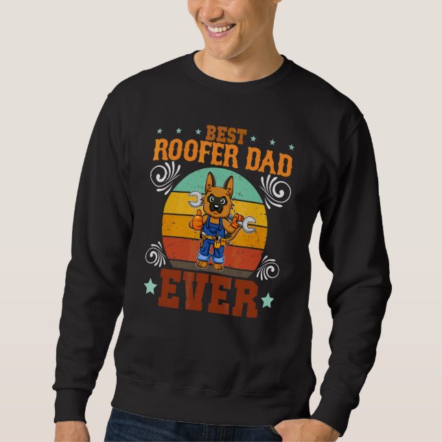 Bester Dachdecker Papa Aller Zeiten Vater  Sweatshirt (Vorderseite)