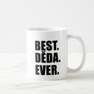 Bester Deda überhaupt tschechischer Großvater Tasse
