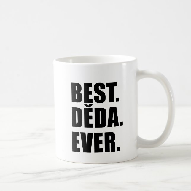 Bester Deda überhaupt tschechischer Großvater Tasse (Rechts)