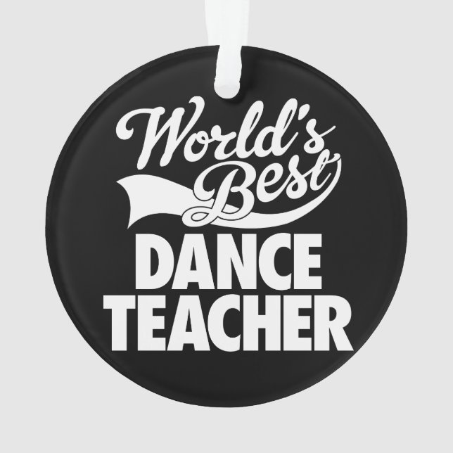Bester der Tanz-Lehrer der Welt Ornament (Rückseite)