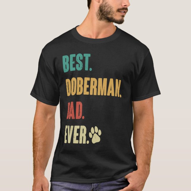 Bester Dobermann-Vater Dobermann-Hund T-Shirt (Vorderseite)