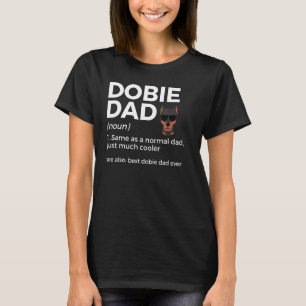 Bester Dobermann Vater je Definition Funny Doberma T-Shirt