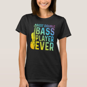 Bester Double Bass Player je Double Bass Contrab T-Shirt
