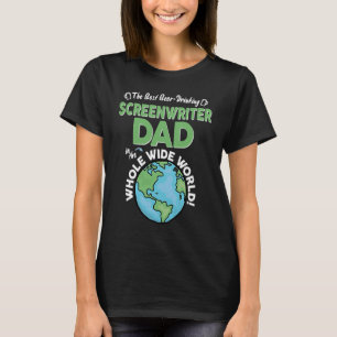 Bester Drehbuchautor-Vater der ganzen weiten Welt T-Shirt