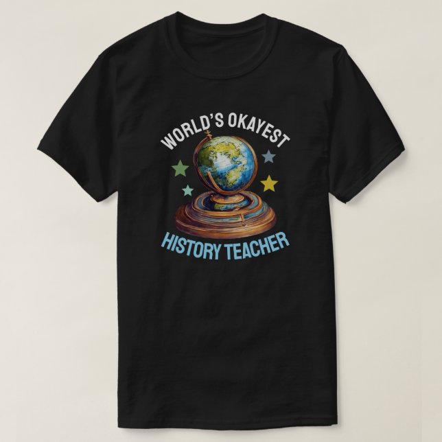 Bester Durchschnittlicher Geschichtslehrer T-Shirt (Design vorne)