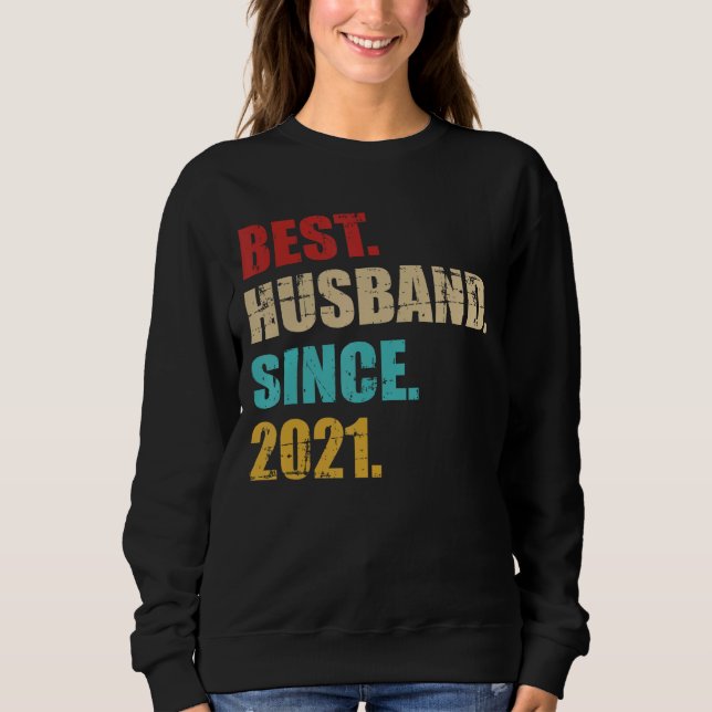 Bester Ehemann seit 2021 für 4. Hochzeitstag Sweatshirt (Vorderseite)