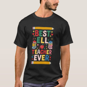 Bester ELL-Lehrer überhaupt, ENL Englischsprachunt T-Shirt
