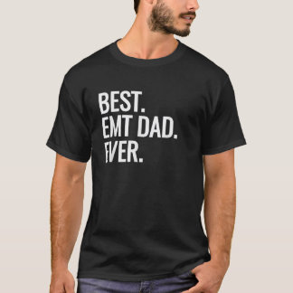 Bester EMT-Vater je Ambulance-Mitarbeiter-Vathaten T-Shirt