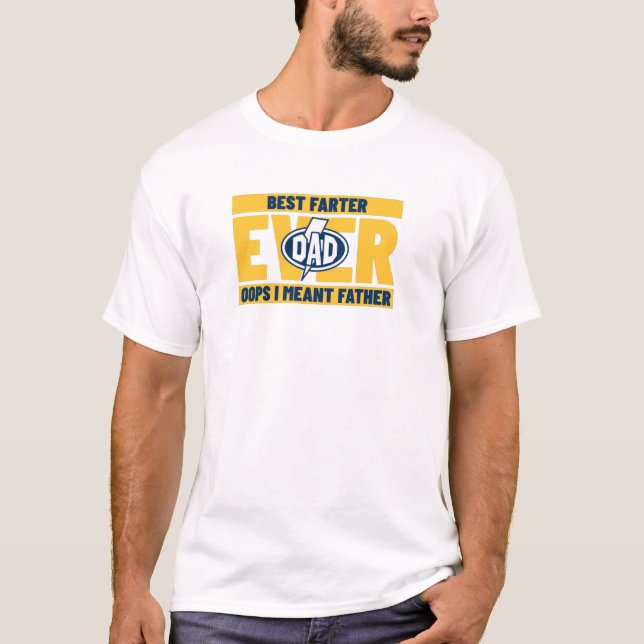 Bester Farter je Oops ich meinen Vater T-Shirt (Vorderseite)