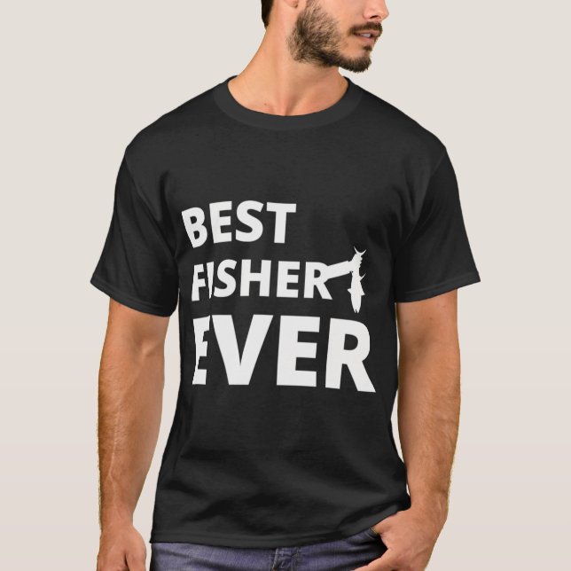 Bester Fischer überhaupt T-Shirt (Vorderseite)
