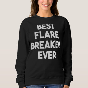 Bester Flare Breaker je Sweatshirt