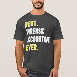 Bester forensischer Buchhalter je forensischen Buc T-Shirt