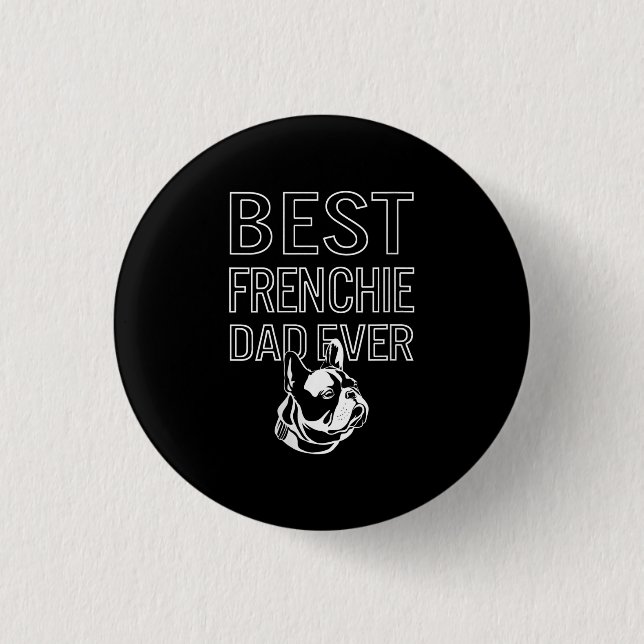 Bester französischer Vater je Daddy French Bulldog Button (Vorderseite)